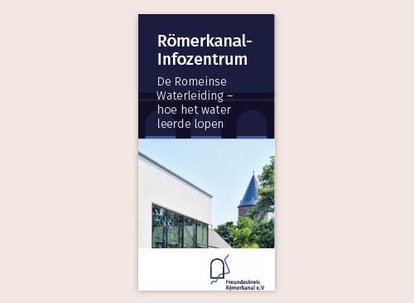 Römerkanal Flyer Nl • Römerkanal Römerkanal Flyer Nl • Römerkanal
